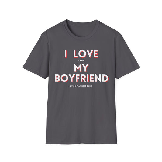 I Love My Boyfriend T-Shirt