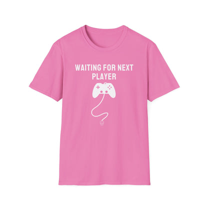 Waiting For Next Player T-Shirt