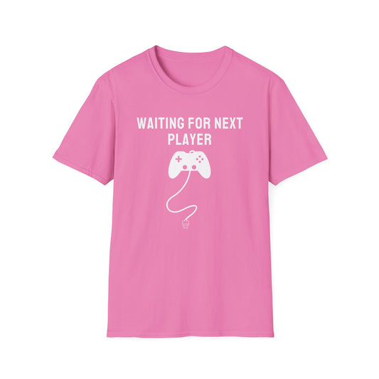 Waiting For Next Player T-Shirt