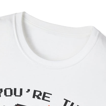 You're The Best Around T-Shirt