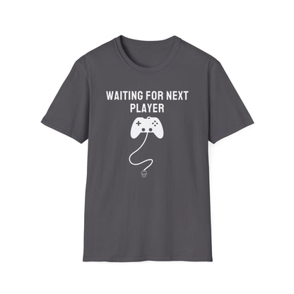 Waiting For Next Player T-Shirt