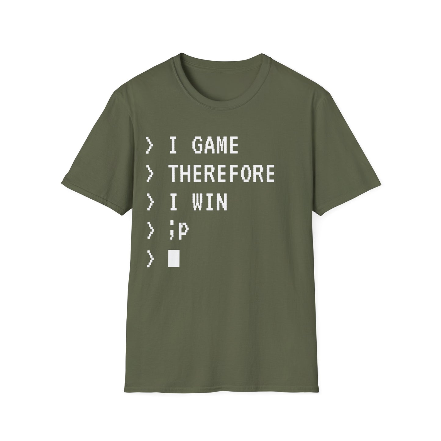 I Game Therefore I Win T-Shirt