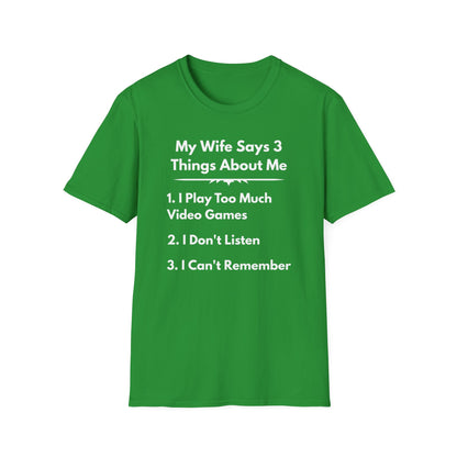 My Wife Says T-Shirt