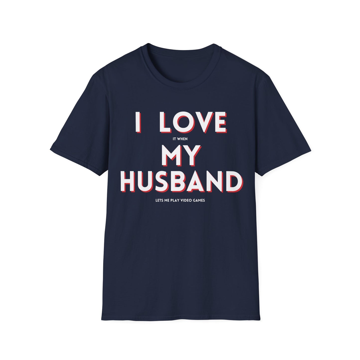 I Love My Husband T-Shirt