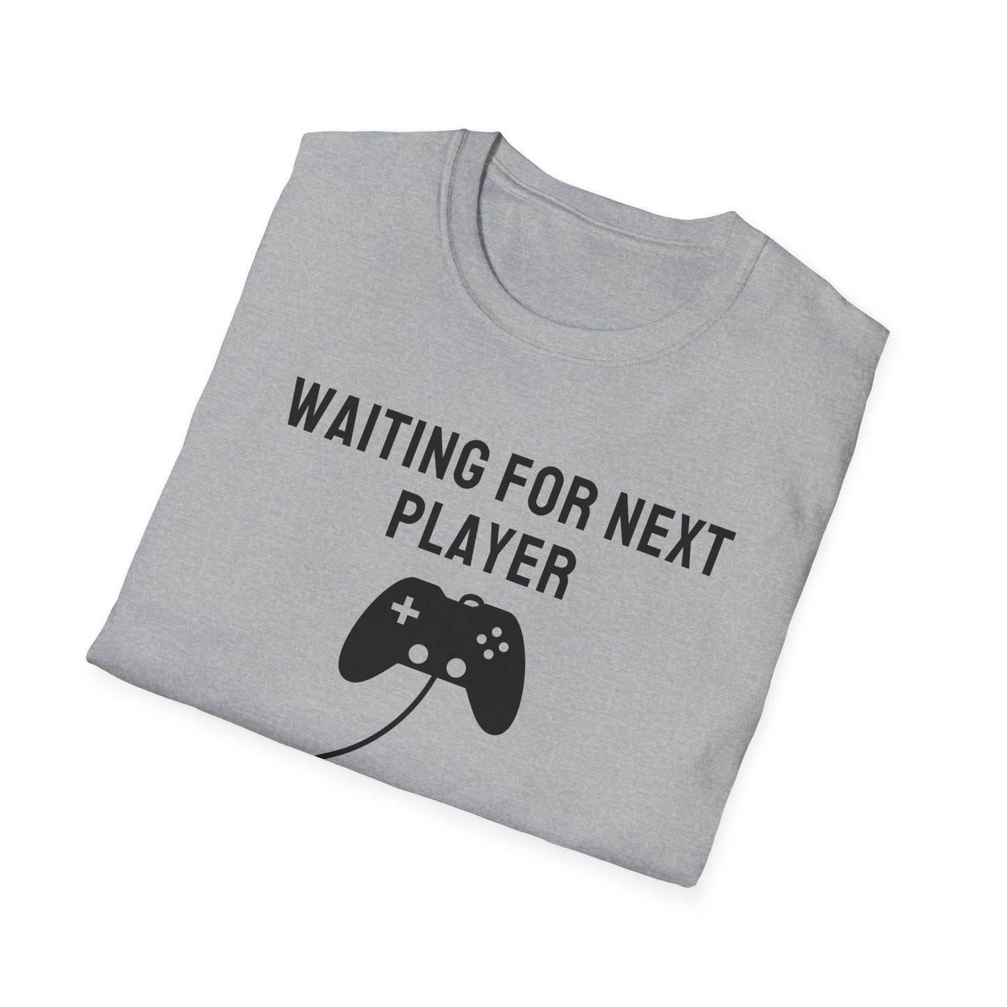 Waiting For Next Player T-Shirt