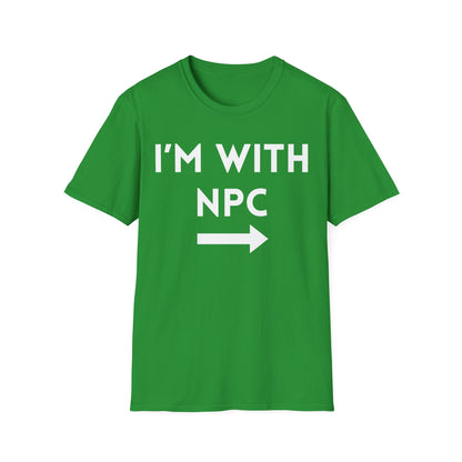I'm With NPC T-Shirt