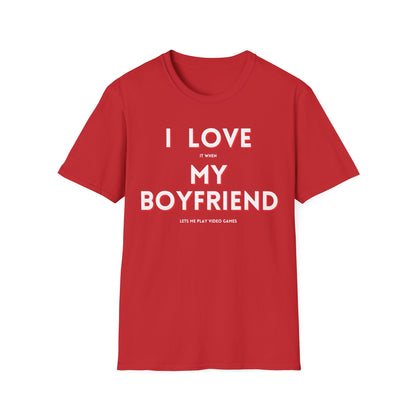 I Love My Boyfriend T-Shirt