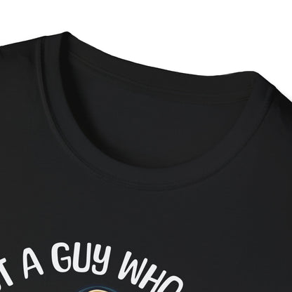 Just A Guy T-Shirt