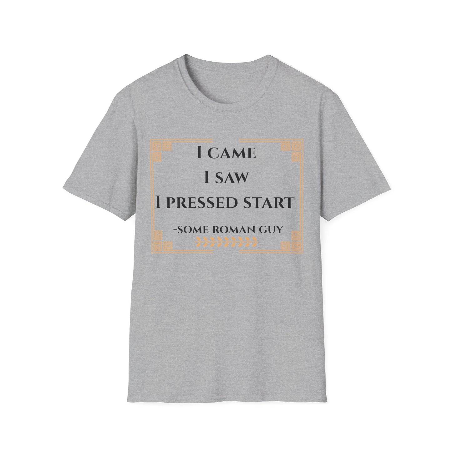 I Came I Saw T-Shirt