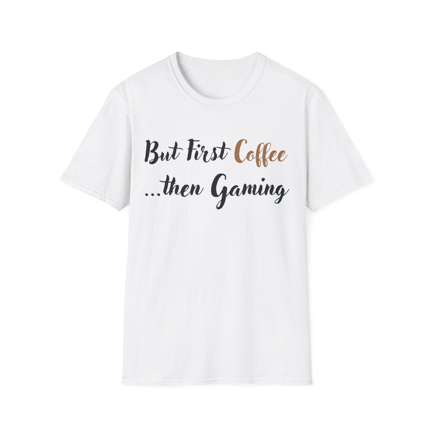 But First Coffee...then Gaming T-Shirt