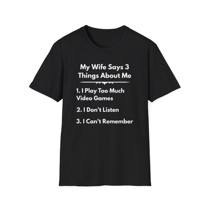 My Wife Says T-Shirt
