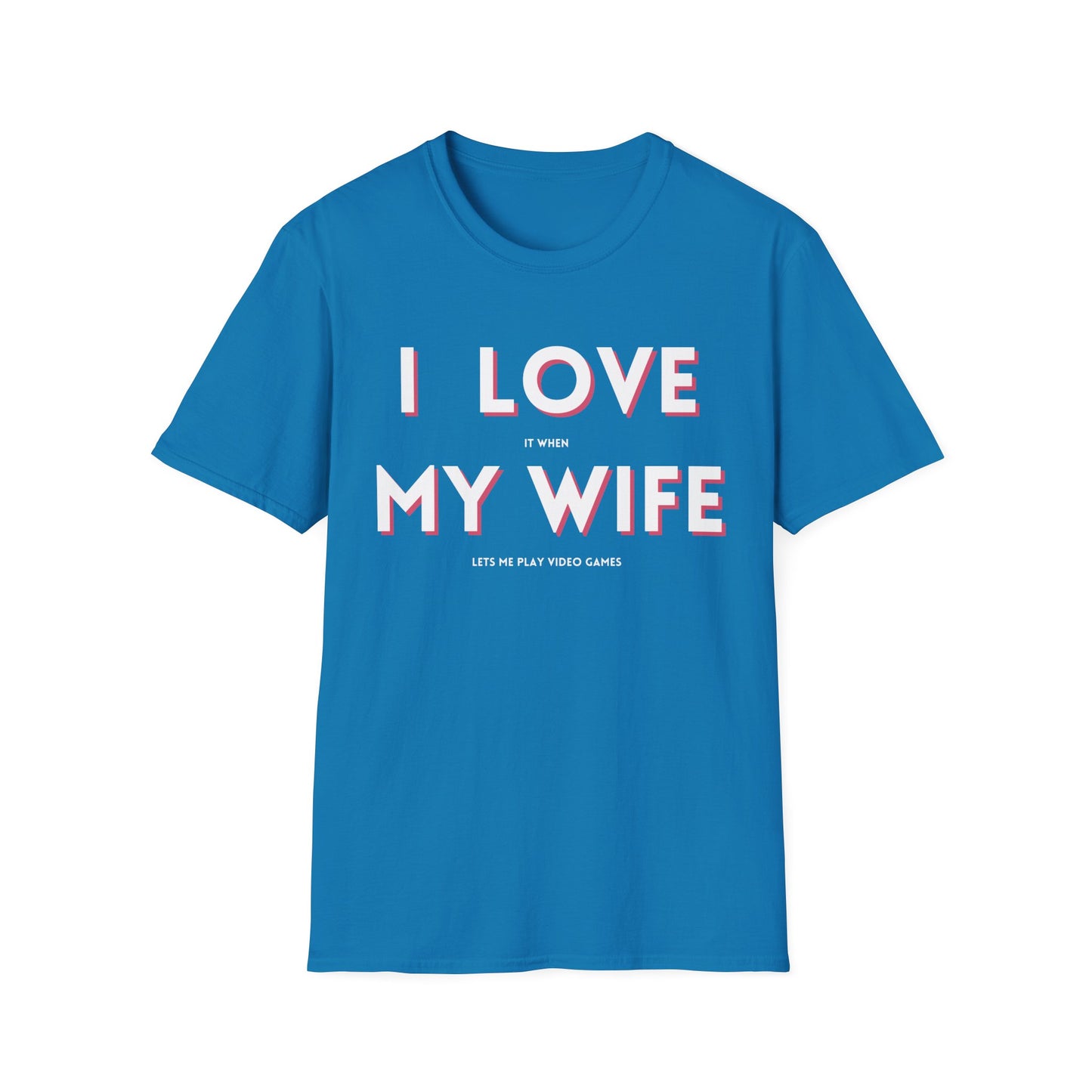 I Love My Wife T-Shirt