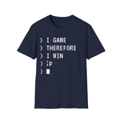 I Game Therefore I Win T-Shirt