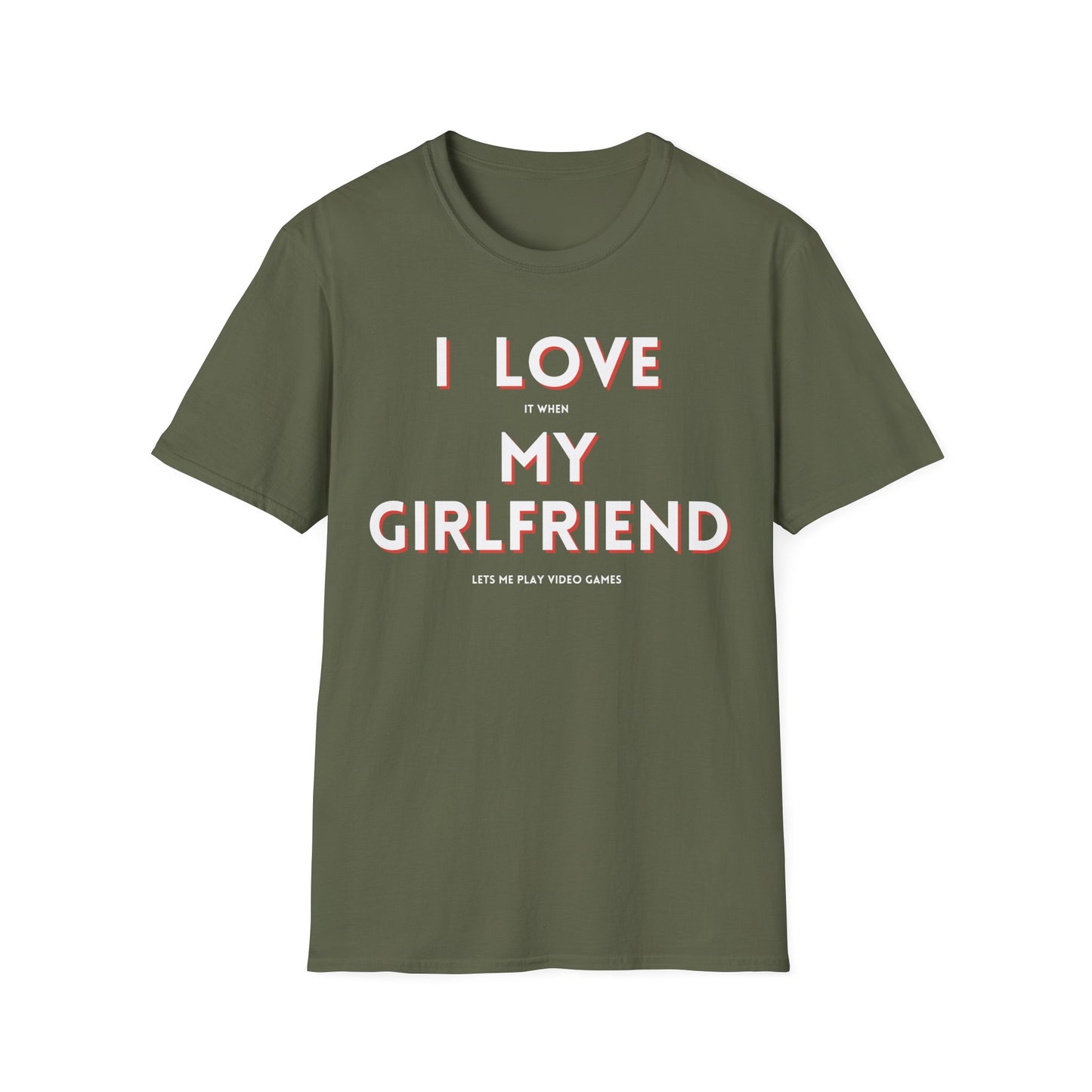 I Love My Girlfriend T-Shirt