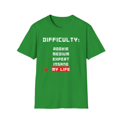 Difficulty My Life T-Shirt
