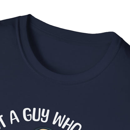 Just A Guy T-Shirt