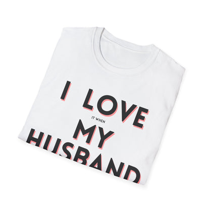 I Love My Husband T-Shirt