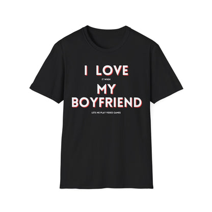 I Love My Boyfriend T-Shirt