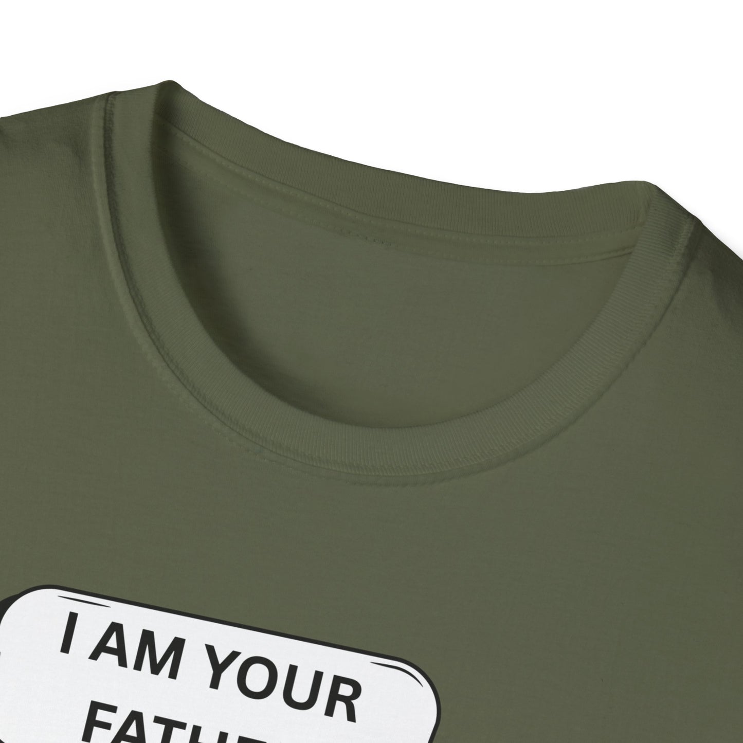 I Am Your Father T-Shirt