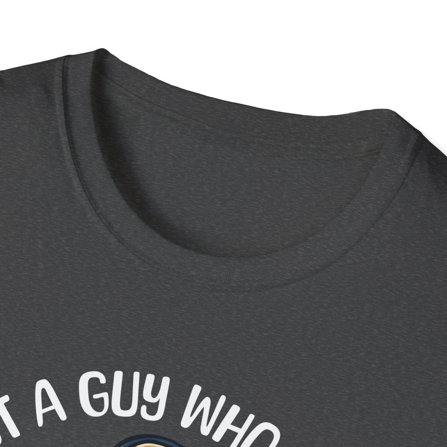 Just A Guy T-Shirt