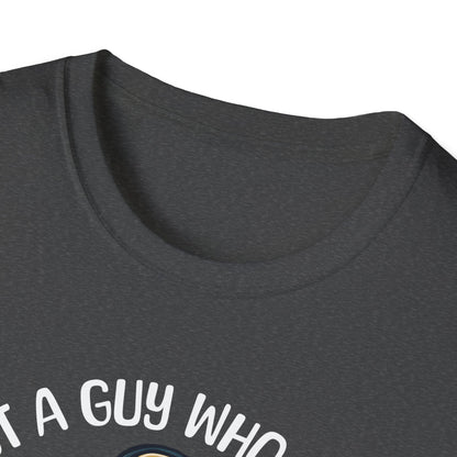 Just A Guy T-Shirt