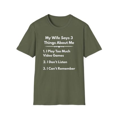 My Wife Says T-Shirt