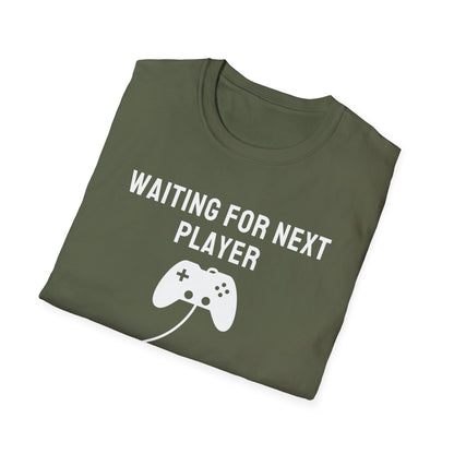 Waiting For Next Player T-Shirt