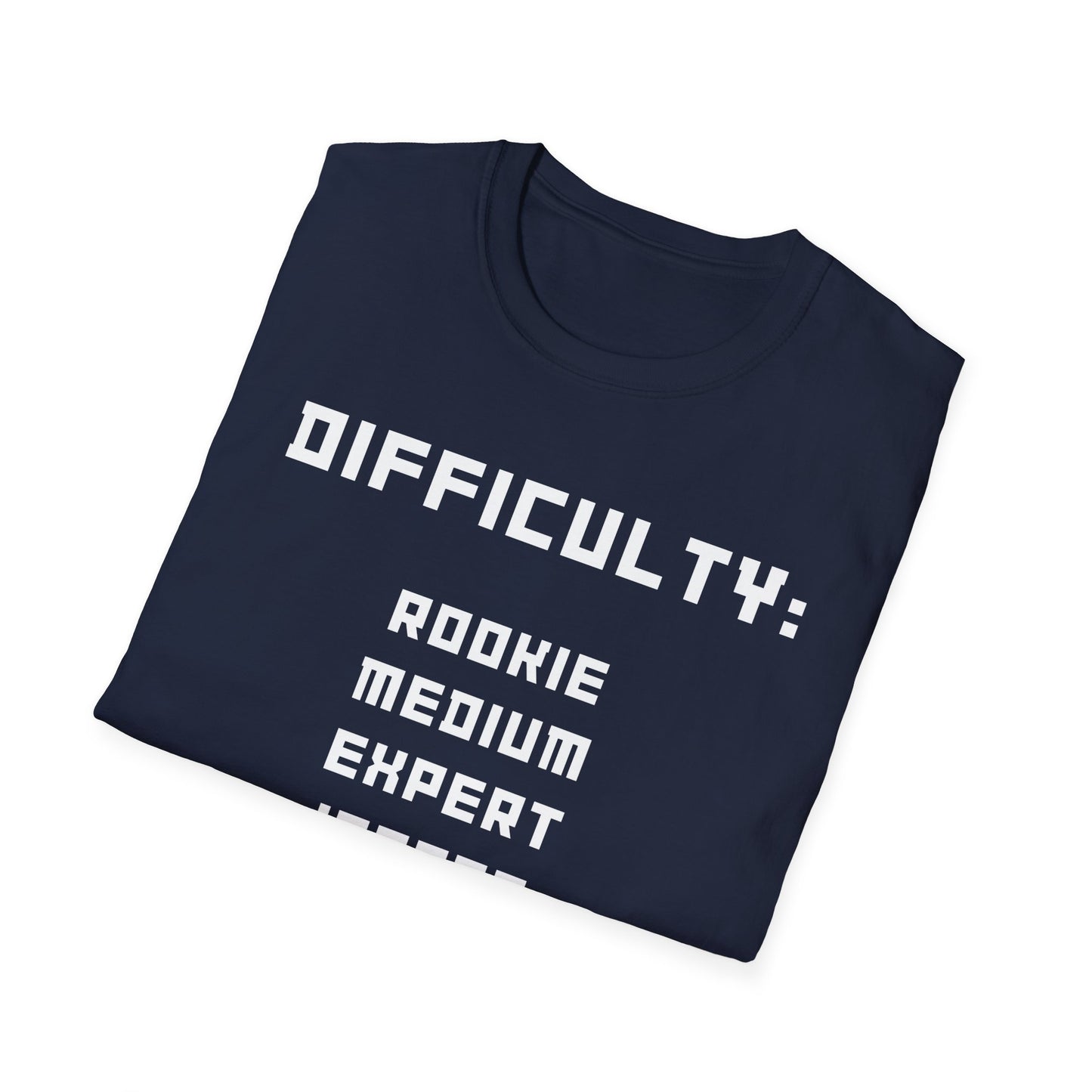 Difficulty My Life T-Shirt