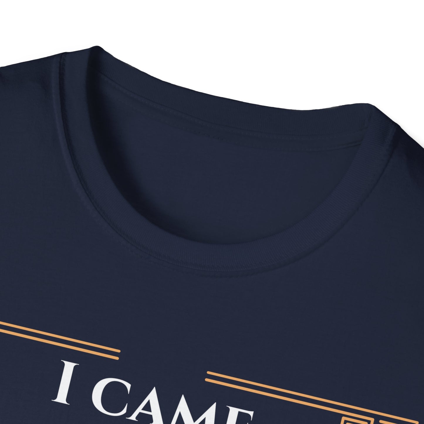 I Came I Saw T-Shirt