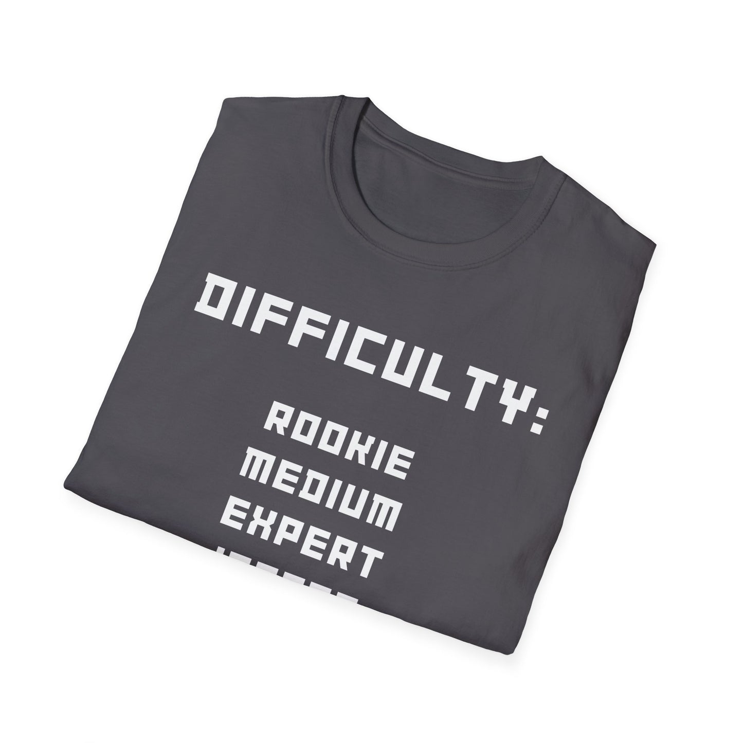 Difficulty My Life T-Shirt