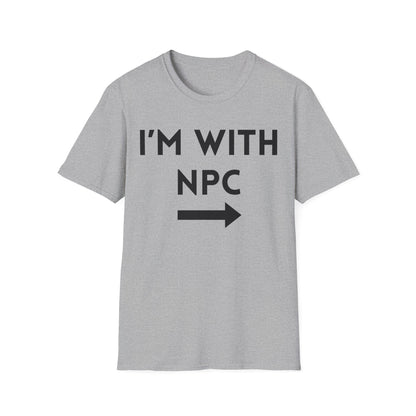 I'm With NPC T-Shirt