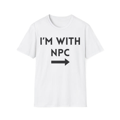 I'm With NPC T-Shirt