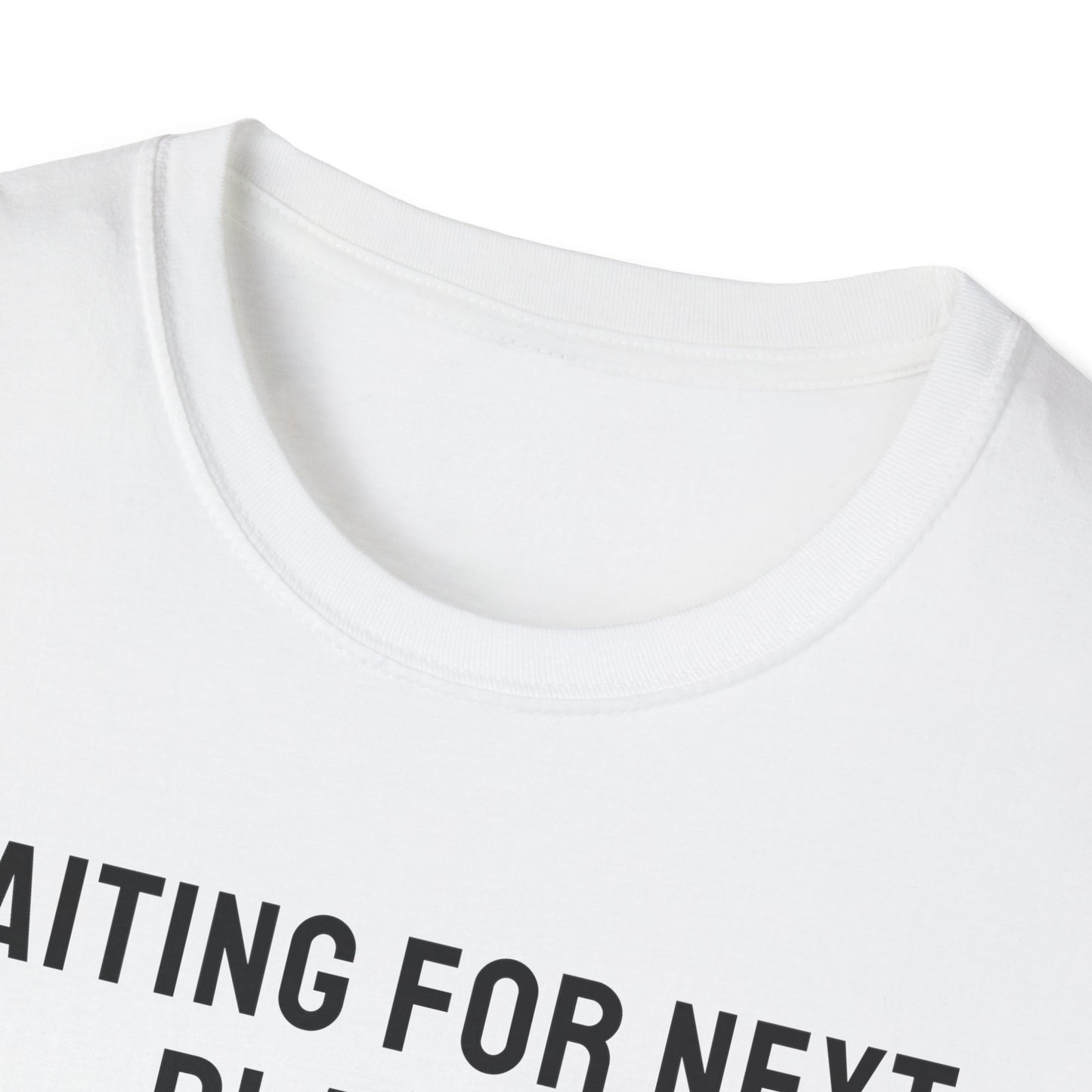 Waiting For Next Player T-Shirt