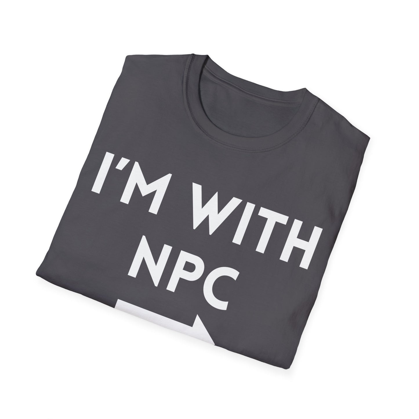 I'm With NPC T-Shirt