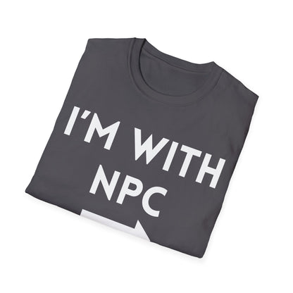 I'm With NPC T-Shirt