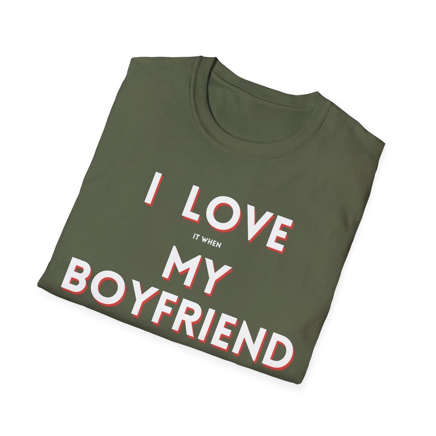 I Love My Boyfriend T-Shirt