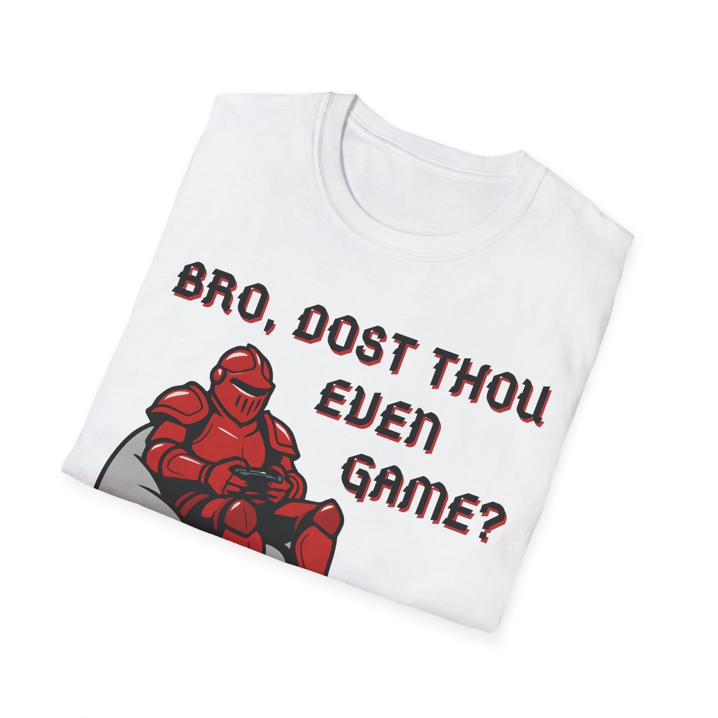 Bro, Dost Thou Even Game? T-Shirt