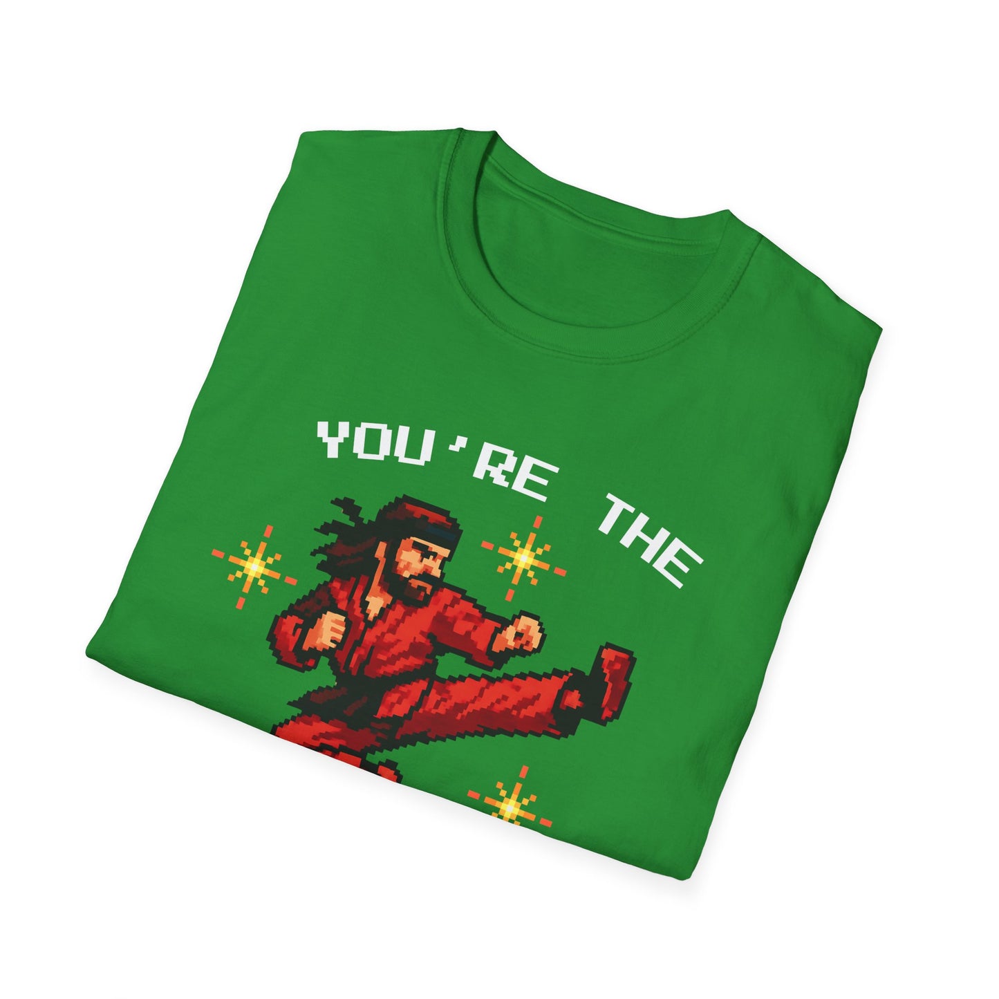 You're The Best Around T-Shirt