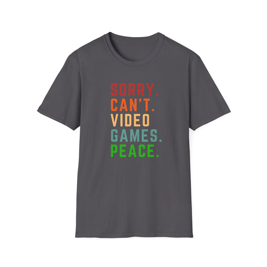 Sorry Can't Video Games Peace T-Shirt