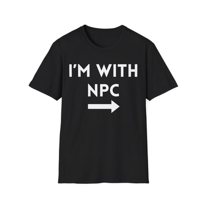 I'm With NPC T-Shirt