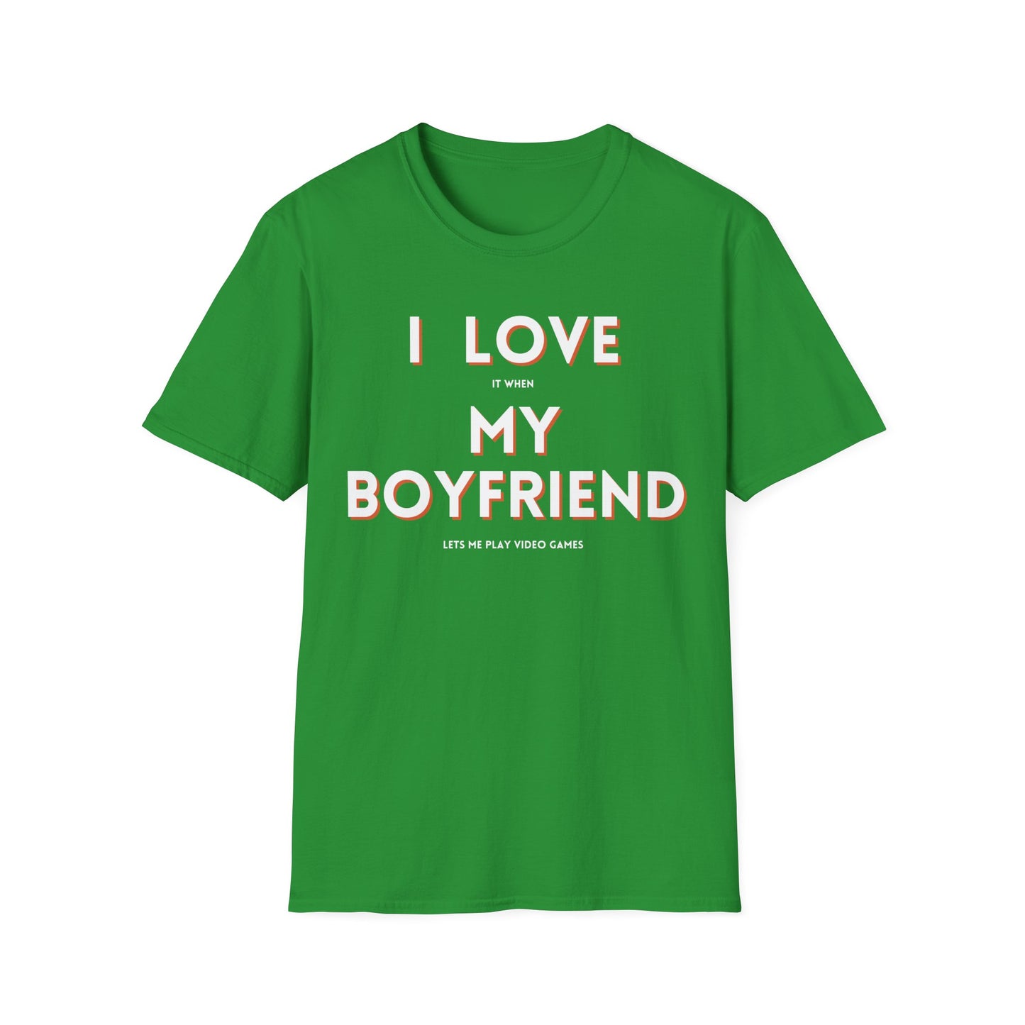 I Love My Boyfriend T-Shirt