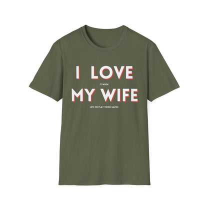 I Love My Wife T-Shirt