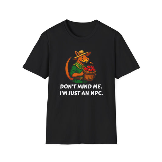 Don't Mind Me NPC T-Shirt
