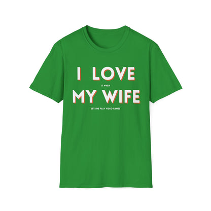 I Love My Wife T-Shirt