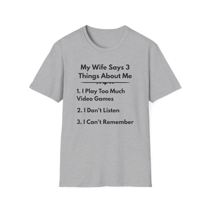 My Wife Says T-Shirt