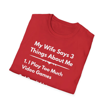 My Wife Says T-Shirt