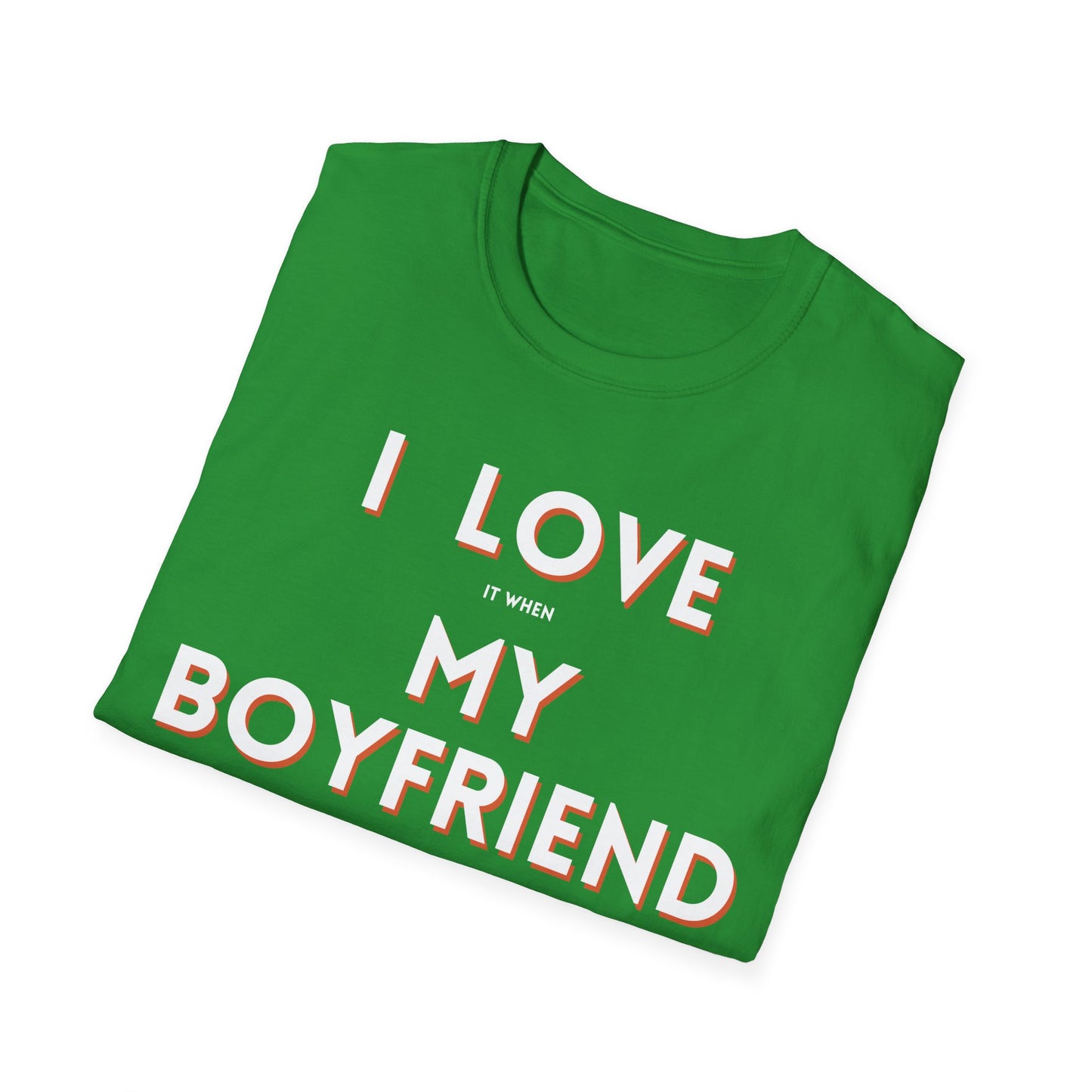 I Love My Boyfriend T-Shirt