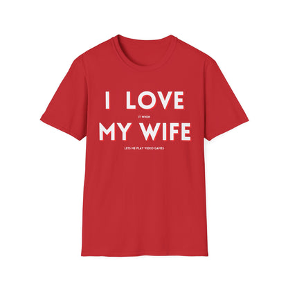 I Love My Wife T-Shirt