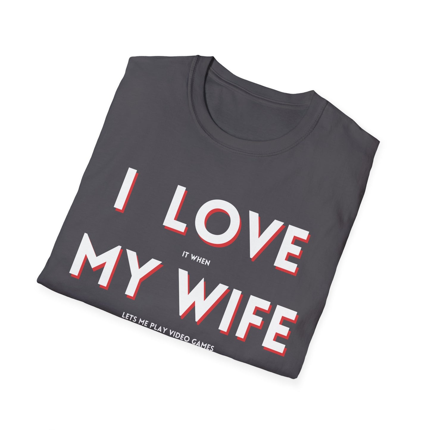 I Love My Wife T-Shirt