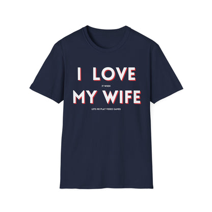 I Love My Wife T-Shirt